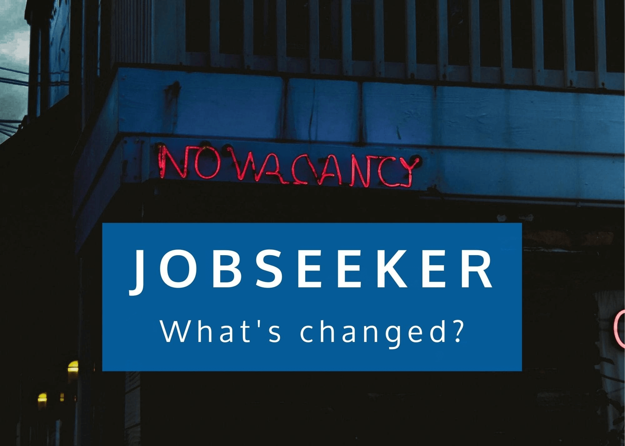 recent-changes-to-jobseeker-financial-framework